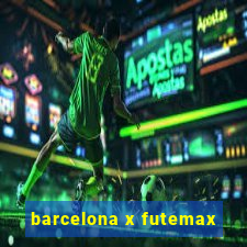 barcelona x futemax